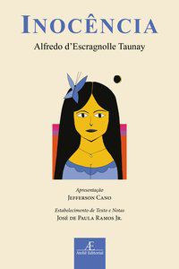 INOCÊNCIA - AUTOR(A): TAUNAY, ALFREDO D ESCRAGNOLLE