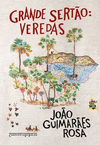 GRANDE SERTÃO: VEREDAS (EDIÇÃO DE BOLSO) - GUIMARÃES ROSA, JOÃO