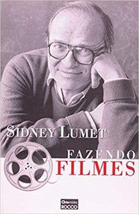 FAZENDO FILMES - LUMET, SIDNEY