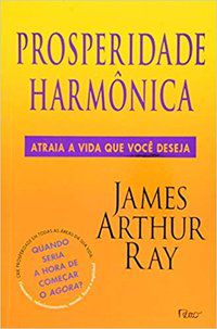 PROSPERIDADE HARMÔNICA - RAY, JAMES ARTHUR