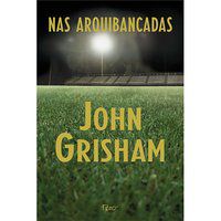 NAS ARQUIBANCADAS - GRISHAM, JOHN