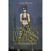 A GAROTA DA TERRA DO VENTO - TROISI, LICIA