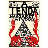 A TENDA - ATWOOD, MARGARET