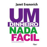 UM DINHEIRO NADA FÁCIL - EVANOVICH, JANET