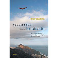 DECOLANDO PARA A FELICIDADE - MARRA, RUY