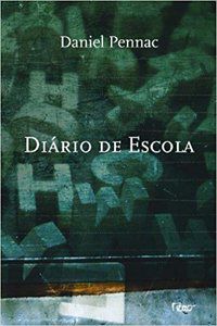 DIÁRIO DE ESCOLA - PENNAC, DANIEL