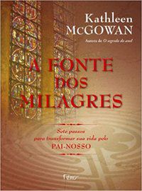 A FONTE DOS MILAGRES - MCGOWAN, KATHLEEN