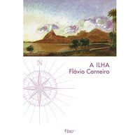 A ILHA - CARNEIRO, FLÁVIO