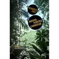 ÁGUAS-FORTES CARIOCAS - ARLT, ROBERTO