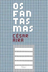 OS FANTASMAS - AIRA, CÉSAR