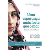 UMA ESPERANÇA MAIS FORTE QUE O MAR - FLEMING, MELISSA