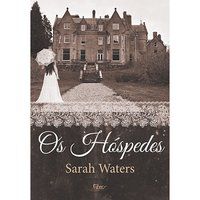 OS HÓSPEDES - WATERS, SARAH