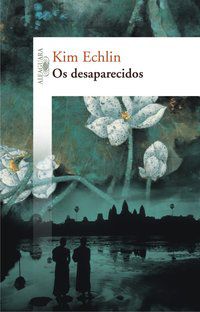 OS DESAPARECIDOS - ECHLIN, KIM