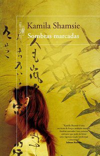 SOMBRAS MARCADAS - SHAMSIE, KAMILA