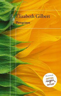PEREGRINOS - AUTOR(A): GILBERT, ELIZABETH