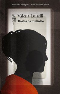 ROSTOS NA MULTIDÃO - LUISELLI, VALERIA