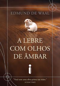 A LEBRE COM OLHOS DE ÂMBAR - WAAL, EDMUND DE