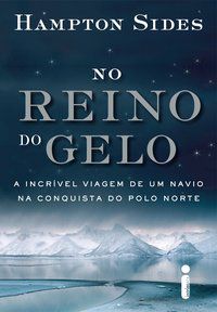 NO REINO DO GELO - SIDES, HAMPTON