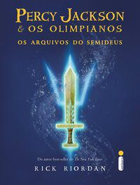 OS ARQUIVOS DO SEMIDEUS - RIORDAN, RICK