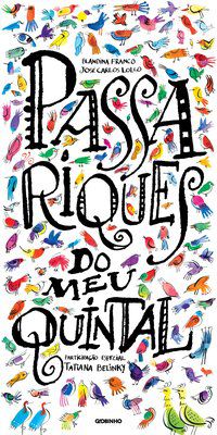 PASSARIQUES NO MEU QUINTAL - AUTOR(A): FRANCO, BLANDINA