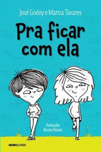 PRA FICAR COM ELA - AUTOR(A): TAVARES, MARIZA