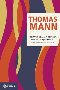 TRAVESSIA MARÍTIMA COM DOM QUIXOTE - MANN, THOMAS