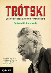 TRÓTSKI - AUTOR(A): PATENAUDE, BERTRAND M.
