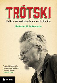 TRÓTSKI - PATENAUDE, BERTRAND M.