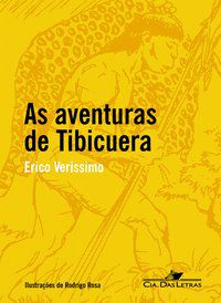 AS AVENTURAS DE TIBICUERA - VERISSIMO, ERICO