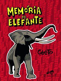 MEMÓRIA DE ELEFANTE - CAETO,