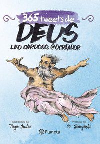 365 TWEETS DE DEUS - AUTOR(A): CARDOSO, LEO