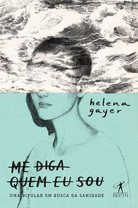ME DIGA QUEM EU SOU - AUTOR(A): GAYER, HELENA