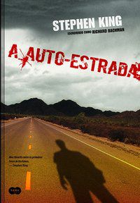 A AUTOESTRADA - AUTOR(A): KING, STEPHEN
