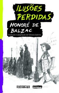 ILUSÕES PERDIDAS - AUTOR(A): BALZAC, HONORÉ DE
