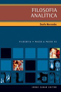 FILOSOFIA ANALÍTICA - AUTOR(A): MARCONDES, DANILO