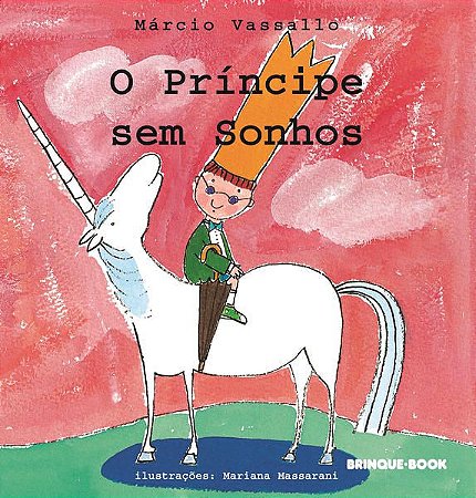 O PRÍNCIPE SEM SONHOS - VASSALLO, MÁRCIO