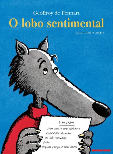 O LOBO SENTIMENTAL - PENNART, GEOFFROY DE