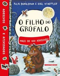 O FILHO DO GRÚFALO - LIVRO DE ADESIVOS - DONALDSON, JULIA