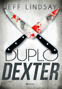 DUPLO DEXTER - AUTOR(A): LINDSAY, JEFF