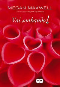 VAI SONHANDO! - MAXWELL, MEGAN