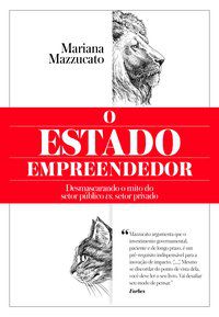 O ESTADO EMPREENDEDOR - AUTOR(A): MAZZUCATO, MARIANA