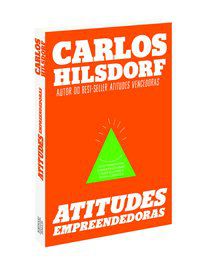 ATITUDES EMPREENDEDORAS - AUTOR(A): HILSDORF, CARLOS