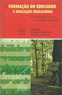 FORMAÇÃO DO EDUCADOR E AVALIAÇÃO EDUCACIONAL - VOL. 3 -