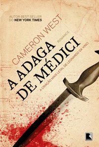 A ADAGA DE MÉDICE - AUTOR(A): WEST, CAMERON