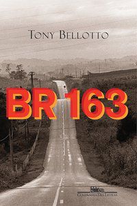 BR 163 - AUTOR(A): BELLOTTO, TONY