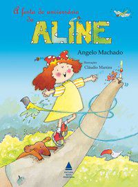 A FESTA DE ANIVERSÁRIO DA ALINE - MACHADO, ANGELO