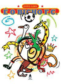 É O BICHO F.C. - LIS, GUTO