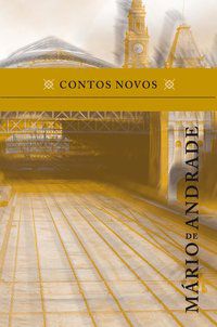CONTOS NOVOS - ANDRADE, MÁRIO DE