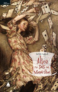 ALICE NO PAÍS DAS MARAVILHAS - LEWIS, CARROLL