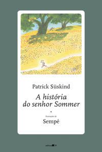 A HISTÓRIA DO SENHOR SOMMER - SUSKIND, PATRICK